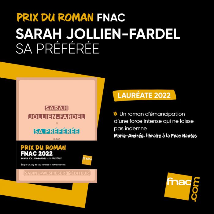 Sarah Jollien-Fardel lauréate du Prix du Roman Fnac 2022 pour “Sa Préférée”