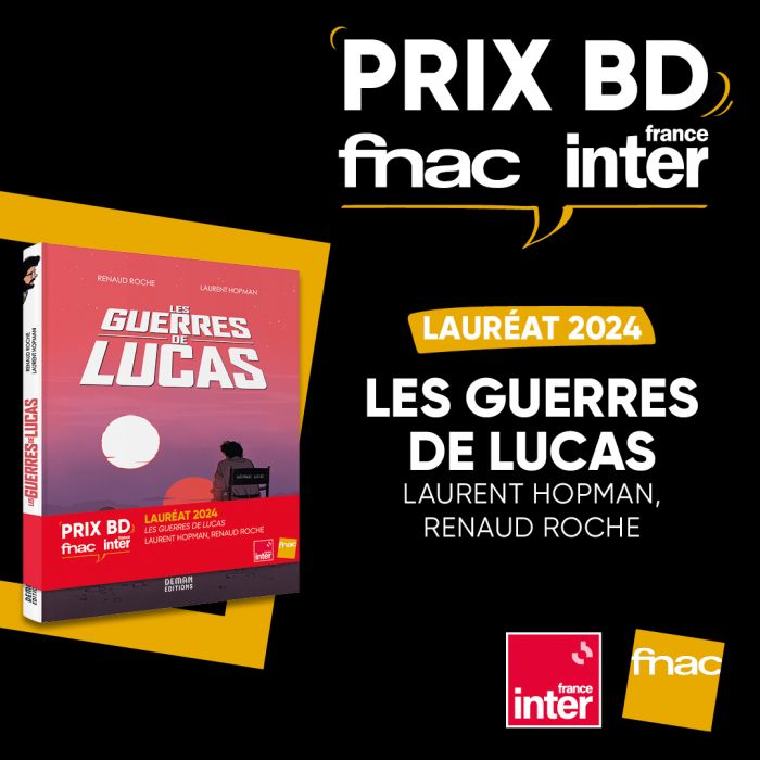 Le Prix BD Fnac France Inter 2024 attribué à la BD « Les guerres de Lucas » !